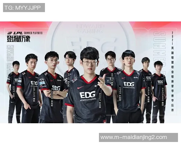 esports数据EDG战队在英雄联盟团队协作中创下新高,展现卓越团队精神与默契配合 esports数据EDG战队在英雄联盟团队协作中创下新高,展现卓越团队精神与默契配合